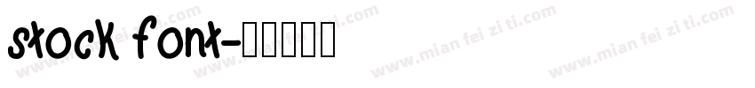 stock font字体转换